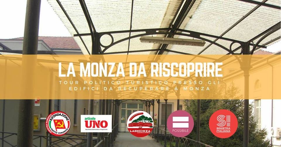 «La Monza da riscoprire» il 22 ottobre un tour con la sinistra monzese
