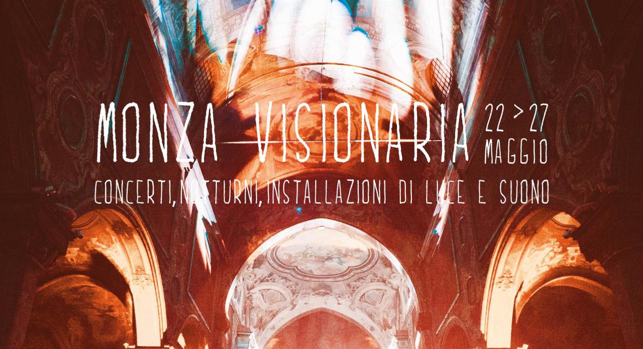 Monza Visionaria 2018: tutta la kermesse in una GALLERY-AGENDA