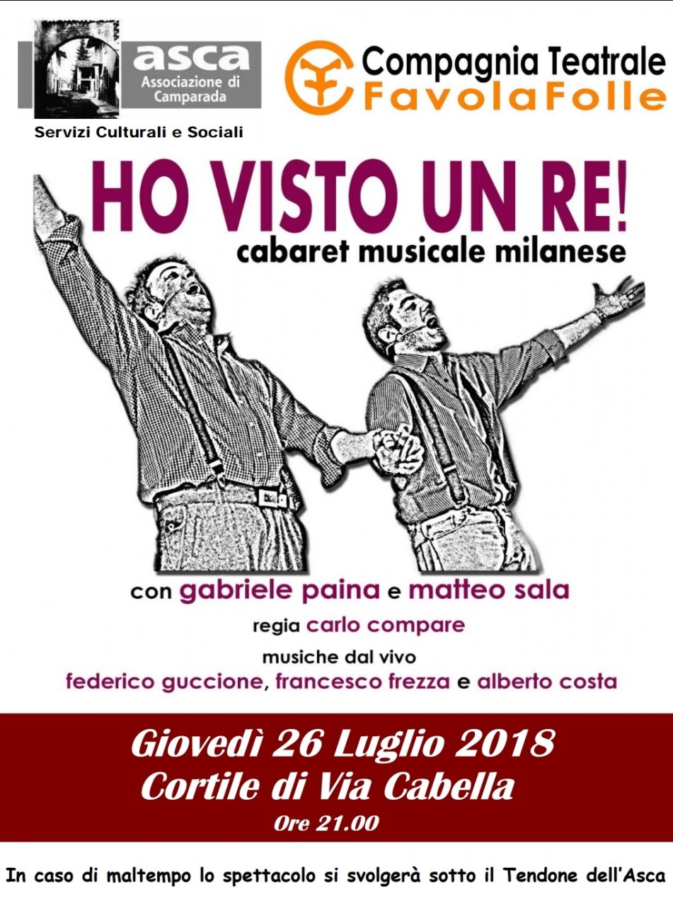 “Ho visto un re”, spettacolo di cabaret musicale a Camparada