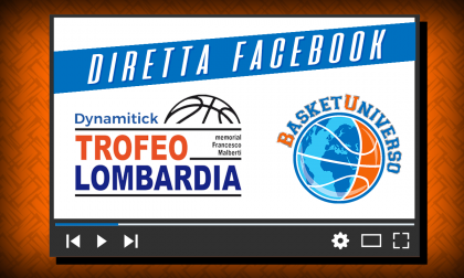 BasketTrofeo Lombardia 2018: al via questa sera e c'è anche la diretta Facebook