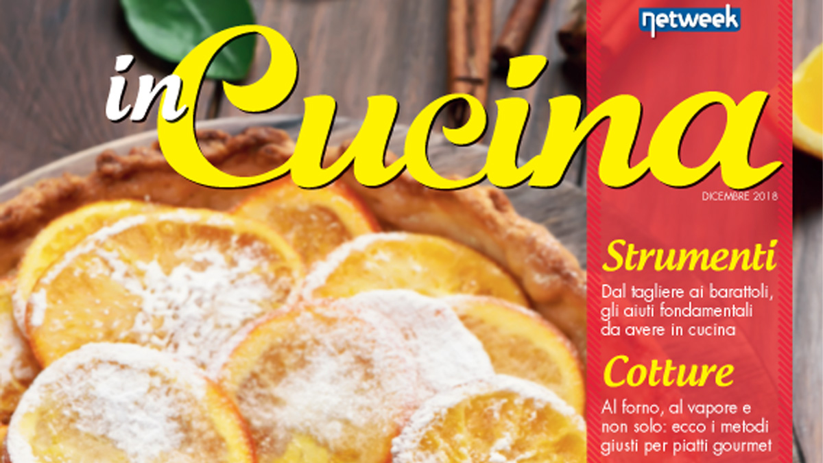 Arriva “in Cucina”, magazine sul mangiare bene e sano