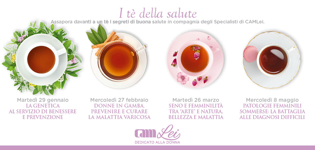Salute, benessere e femminilità | Sono tornati i Tè di Synlab-CamLei
