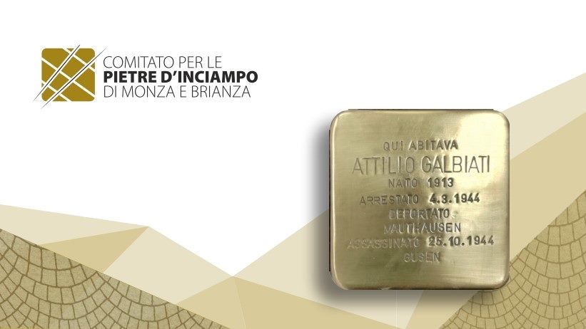 Bernareggio, una “pietra di inciampo” in ricordo di Attilio Galbiati