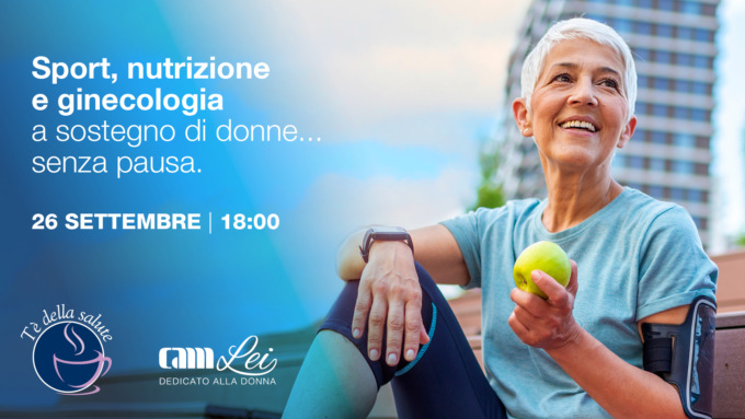 Tornano i Tè della Salute, si parla di sport e menopausa