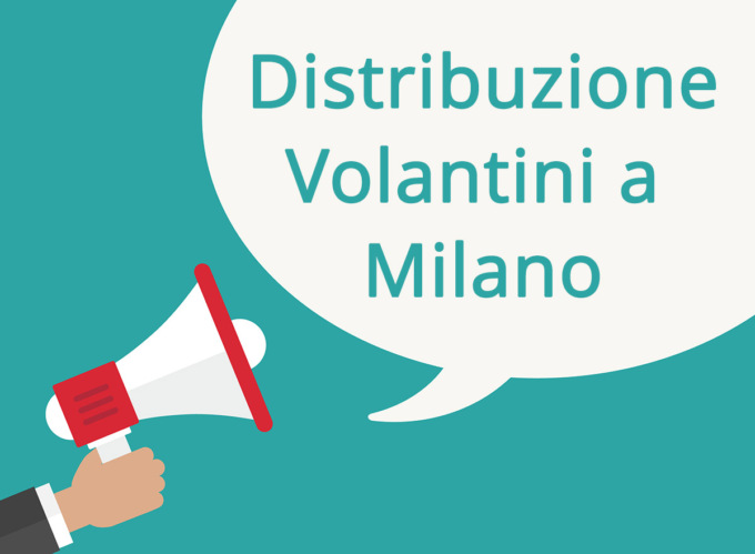 Volantinaggio Milano: come scegliere la migliore agenzia pubblicitaria