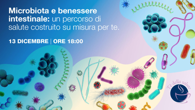 Microbiota e benessere intestinale al centro dell’ultimo Tè della Salute 2023