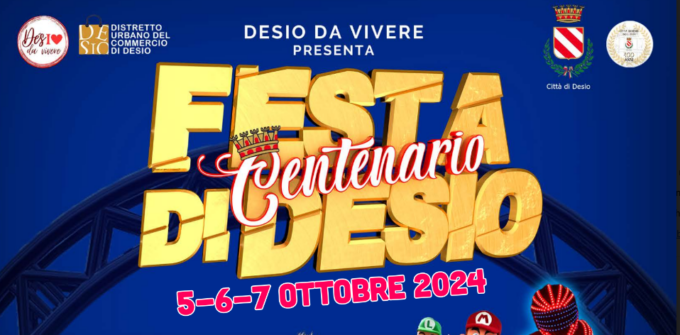 Desio in Festa per il suo Centenario: in arrivo bancarelle, street food, mostre e spettacoli