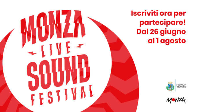 Monza Live Sound Festival, le selezioni sono aperte