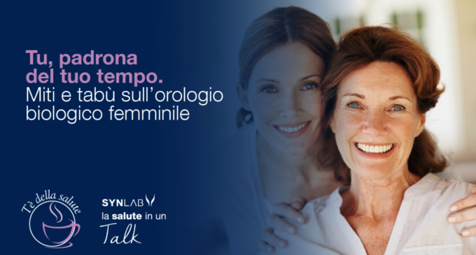 “Tu, padrona del tuo tempo”, Synlab sfata i miti sull’orologio biologico femminile