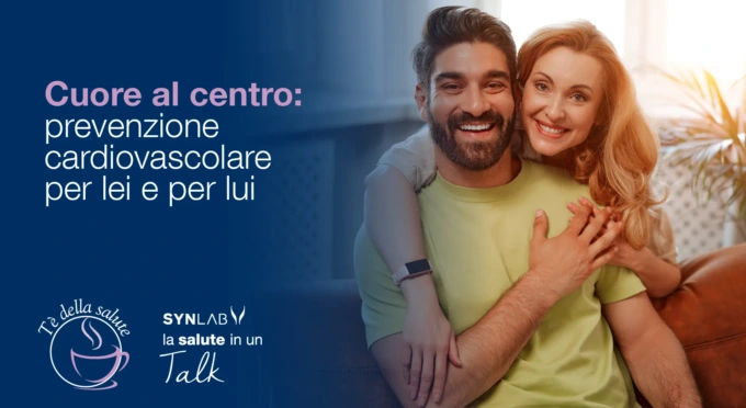 Cuore al centro: prevenzione cardiovascolare per lei e per lui con Synlab