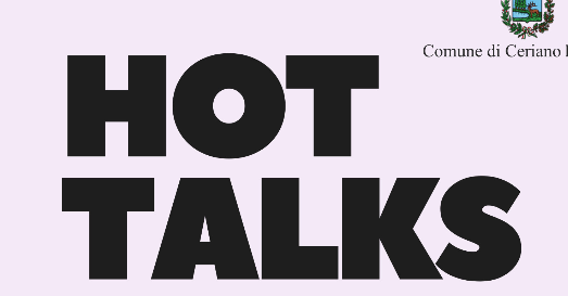Arriva “Hot Talks: la cultura che scalda”