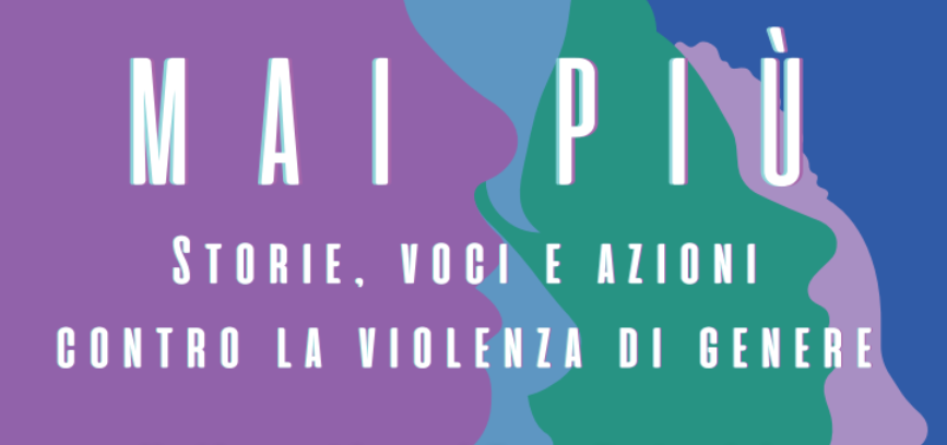 “Mai più” alla violenza di genere: una serata che promette di lasciare il segno