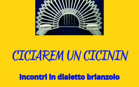 “Ciciarem un cicinin”: incontri in dialetto brianzolo