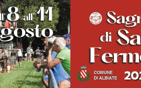 Tutto pronto ad Albiate per la storica Sagra di San Fermo