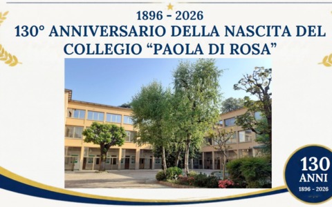 L’Istituto Paola Di Rosa compie 130 anni: oltre un secolo di educazione, crescita e valori